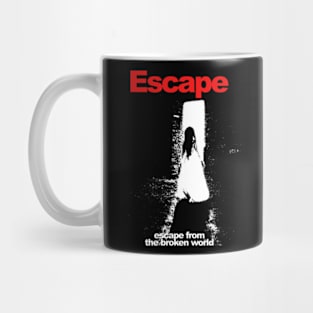 Escape from the broken world Mug